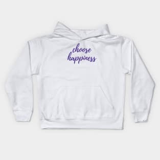 Choose Happiness Kids Hoodie